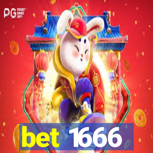 bet 1666